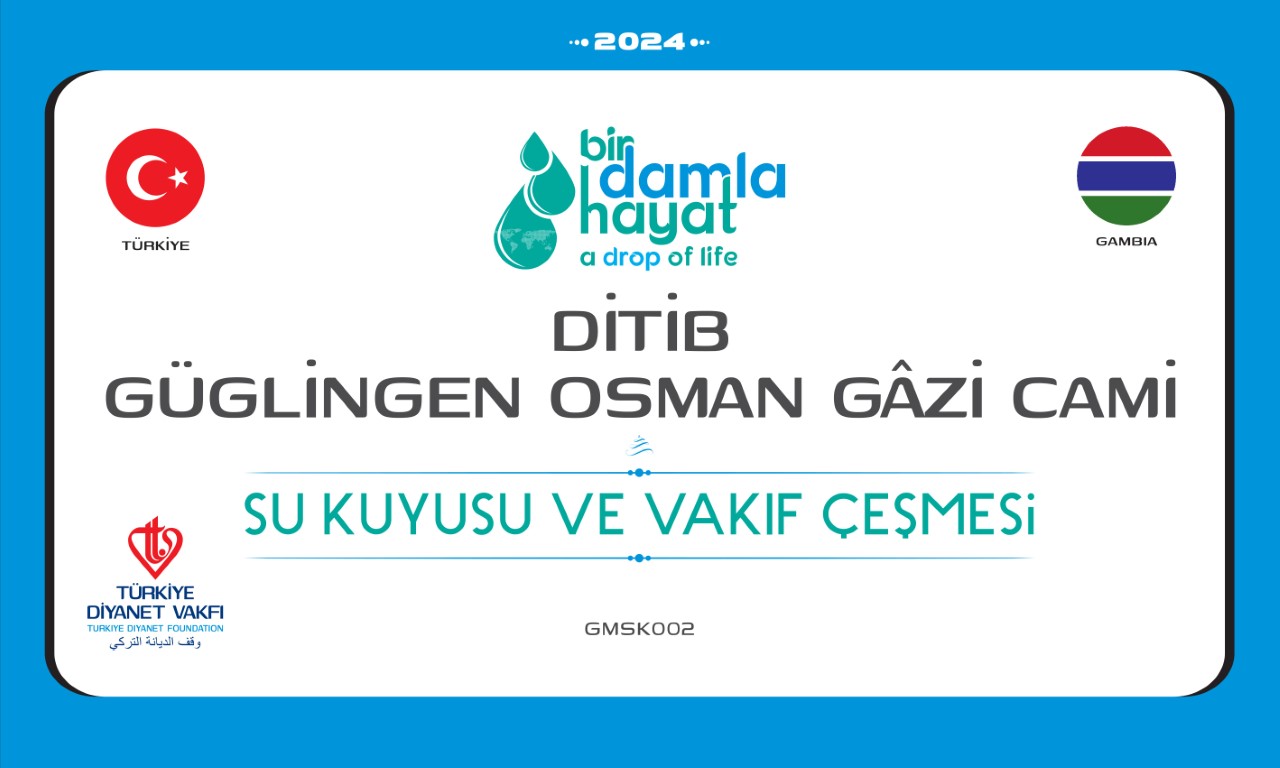 GMSK002 su kuyusu, Türkiye diyanet vakfı, su kuyusu açtırmak, su kuyusu tabela , bir damla hayat su kuyusu, su kuyusu bağışı, temiz su,