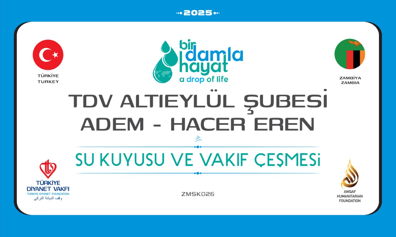 ZMSK026 su kuyusu, Türkiye diyanet vakfı, su kuyusu açtırmak, su kuyusu tabela , bir damla hayat su kuyusu, su kuyusu bağışı, temiz su,