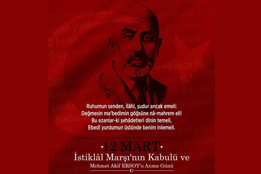 Diyanet İşleri Başkanı Erbaş’tan “İstiklal Marşı’nın Kabulü ve Mehmet Akif Ersoy’u Anma Günü” mesajı, İstiklal marşına hayat veren aziz şehitlerimizi rahmet ve minnetle anıyorum. Mekanları cennet, makamları ali olsun.” ifadelerini kullandı