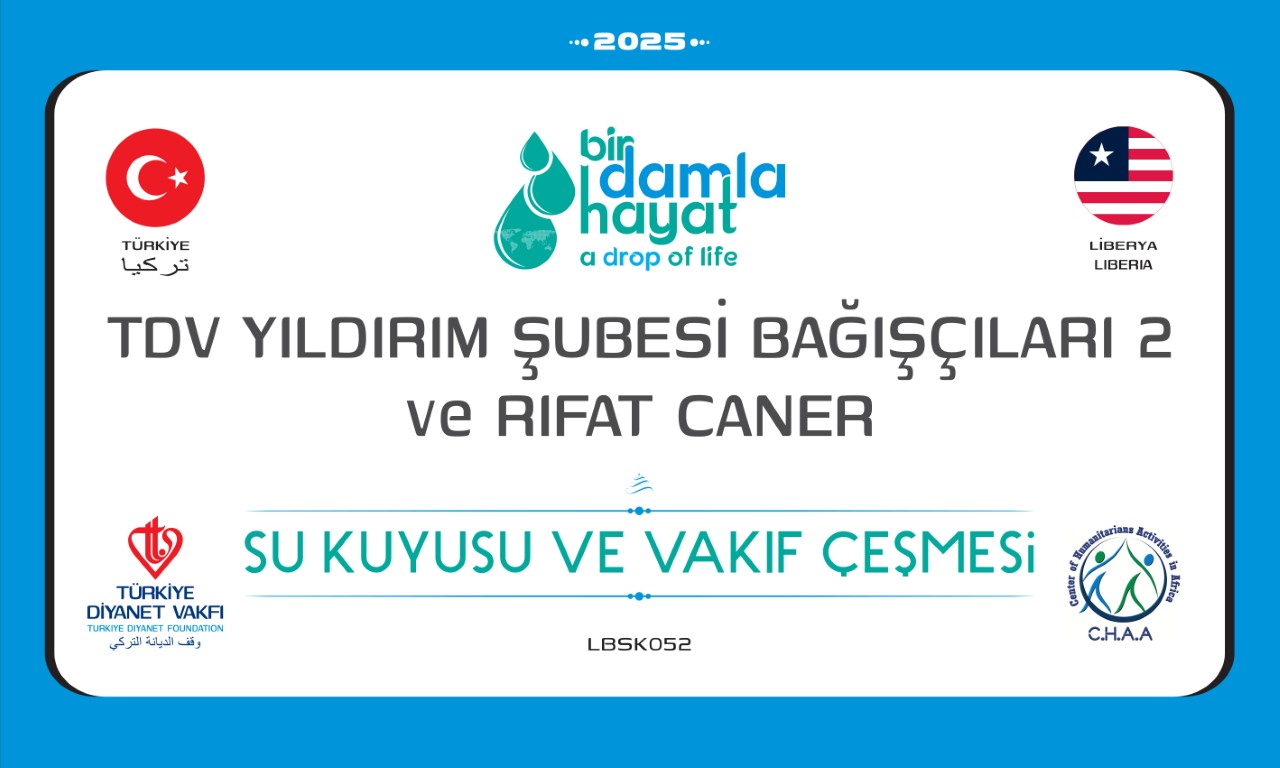 Liberya su kuyusu, Türkiye diyanet vakfı, su kuyusu açtırmak, su kuyusu tabelası, bir damla hayat su kuyusu