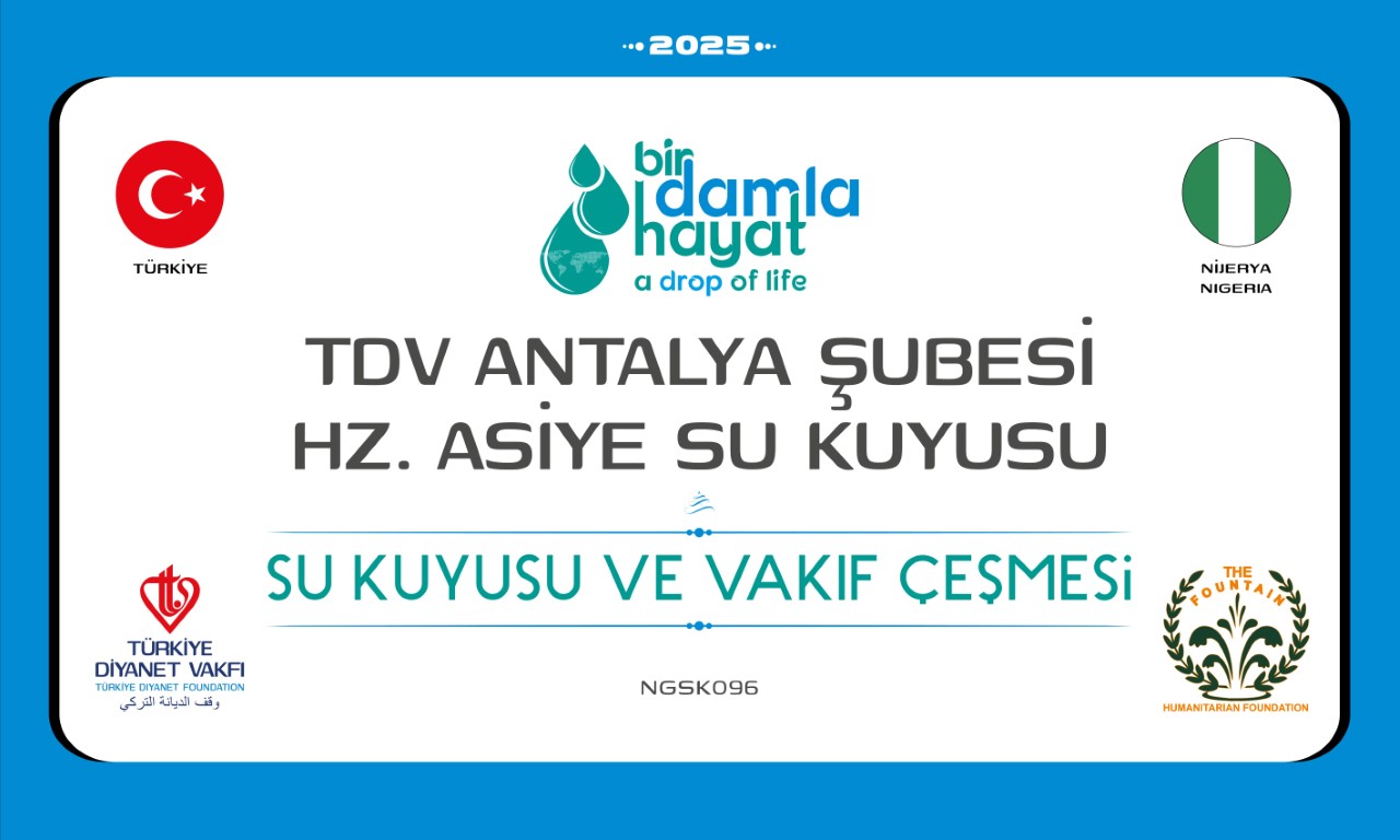 NGSK096 su kuyusu, Türkiye diyanet vakfı, su kuyusu açtırmak, su kuyusu tabela , bir damla hayat su kuyusu, su kuyusu bağışı, temiz su,